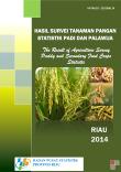 Survey Of Food Crops Statistics Crops Rice And Riau 2014