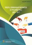 Democracy Of Indonesia Profile Of Riau Province 2016-2017