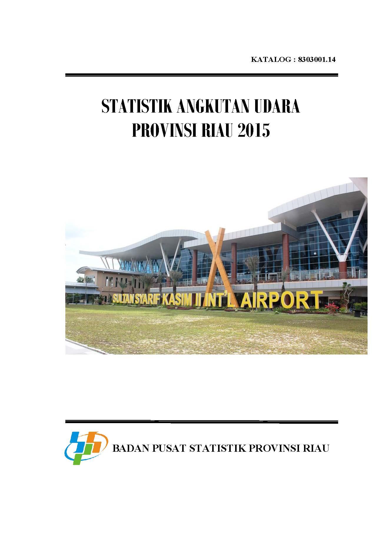 Statistik Angkutan Udara Provinsi Riau 2015