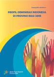 Democracy of Indonesia Profile of Riau Province 2018