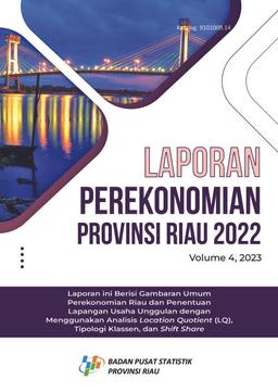 Laporan Perekonomian Provinsi Riau 2022