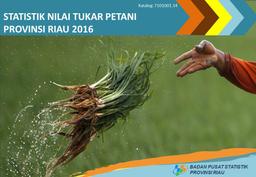 Statistik Nilai Tukar Petani Provinsi Riau 2016