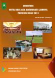 Directory of Hotels and Other Accommodation Services Riau Province in 2013