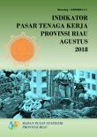 Labor Market Indicators of Riau Province, August 2018