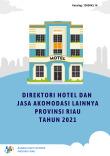 Directory Of Hotels And Other Accommodation Services Of Riau Province In 2021