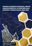 Produk Domestik Regional Bruto Kabupaten/Kota Di Provinsi Riau Menurut Pengeluaran 2016-2020