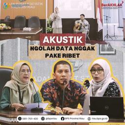 AKUSTIK, sharing knowledge Dengan tema Ngolah Data Nggak Pakai Ribet