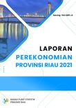 Laporan Perekonomian Provinsi Riau 2021