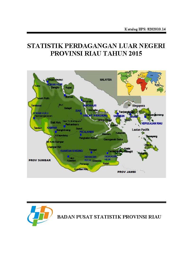 Foreign Trade Statistics Riau Province 2015 