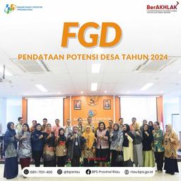 FGD Potensi Desa Provinsi Riau 2024