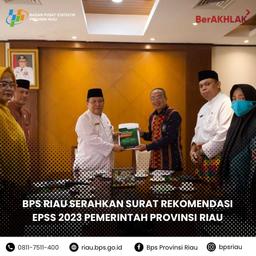 Penyampaian Surat Rekomendasi Hasil EPSS 2023 Pemerintah Provinsi Riau