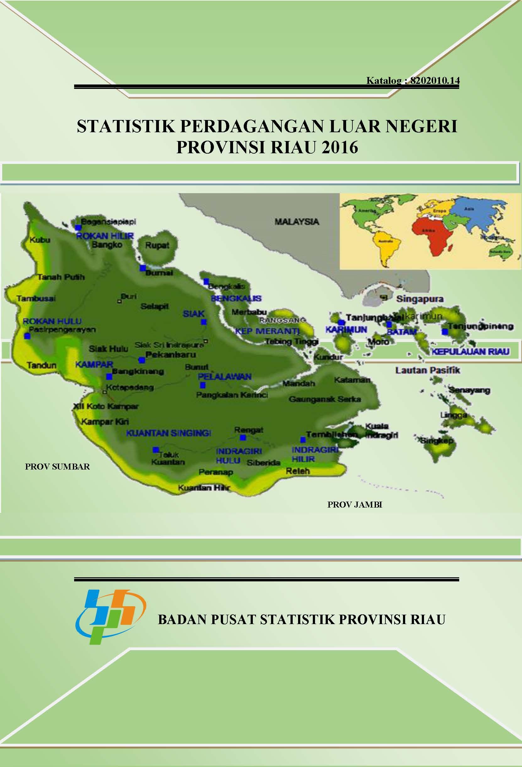 Foreign Trade Statistics of Riau Province 2016