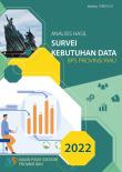 Analisis Hasil Survei Kebutuhan Data BPS Provinsi Riau 2022