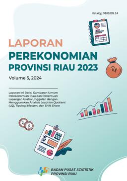 Laporan Perekonomian Provinsi Riau 2023