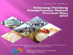 Welfare Statistics In Glance Riau Province 2015