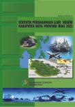 Statistik Perdagangan Luar Negeri Kabupaten/Kota Provinsi Riau 2021