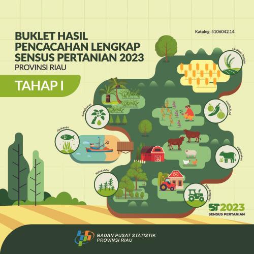 Booklet, Complete Enumeration Results of the 2023 Census of Agriculture - Edition 1 of Riau Province