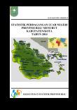 Statistik Perdagangan Luar Negeri Provinsi Riau Menurut Kabupaten/Kota Tahun 2014