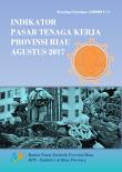 Labor Market Indicators of Riau Province, August 2017