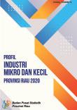 Profil Industri Mikro dan Kecil Provinsi Riau 2020