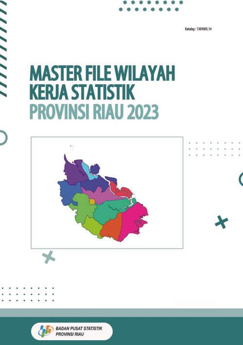 Statistical Working Area Master File of Riau Province 2023