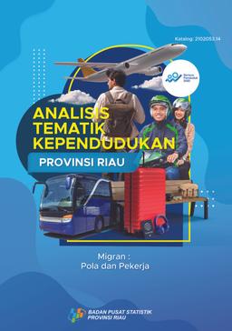 Analisis Tematik Kependudukan Provinsi Riau