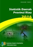 Statistik Daerah Provinsi Riau 2016