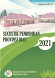 Statistik Pendidikan Provinsi Riau 2021